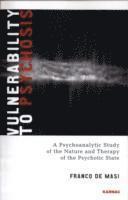 Franco De Masi - Vulnerability to Psychosis, Häftad