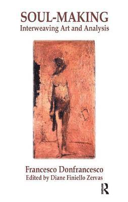 Francesco Donfrancesco, Diane Finiello Zervas - Soul-Making, Häftad