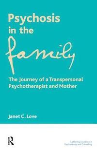 bokomslag Psychosis in the Family