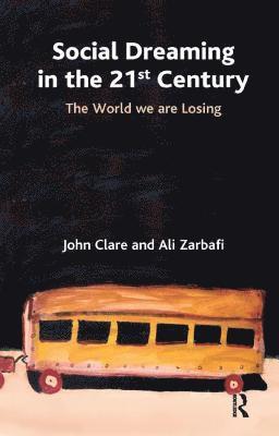 Social Dreaming in the 21st Century