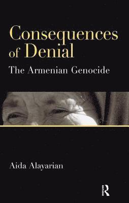 Aida Alayarian - Consequences of Denial, Häftad