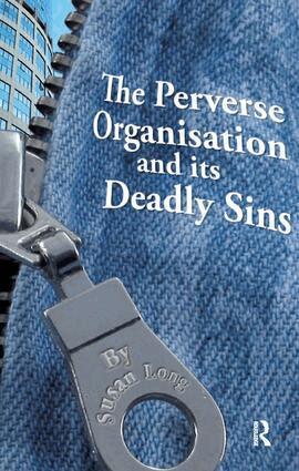 Susan Long - Perverse Organisation and its Deadly Sins, Häftad