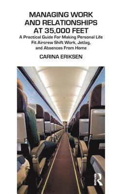 Managing Work and Relationships at 35,000 Feet 1