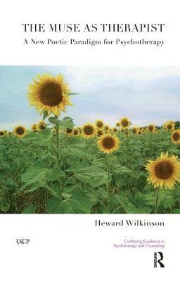 Heward Wilkinson - The Muse as Therapist, Häftad
