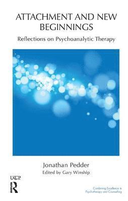 Jonathan Pedder, Gary Winship - Attachment and New Beginnings, Häftad