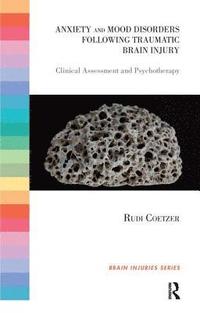 bokomslag Anxiety and Mood Disorders Following Traumatic Brain Injury