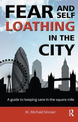 Fear and Self-Loathing in the City 1