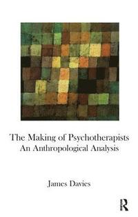 bokomslag The Making of Psychotherapists