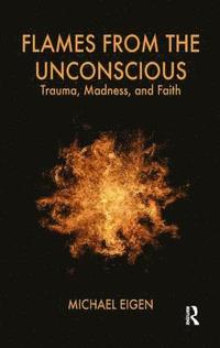 bokomslag Flames from the Unconscious