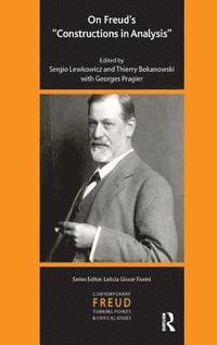 bokomslag On Freud's &quot;Constructions in Analysis&quot;