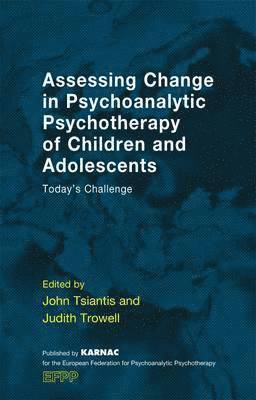 Assessing Change in Psychoanalytic Psychotherapy of Children and Adolescents 1