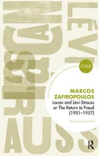 bokomslag Lacan and Levi-Strauss or The Return to Freud (1951-1957)