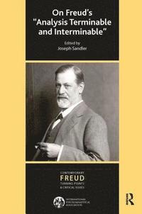 bokomslag On Freud's "Analysis Terminable and Interminable"
