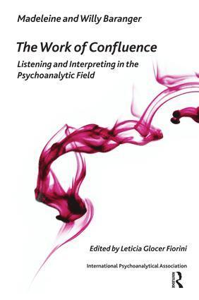 Madeleine Baranger, Willy Baranger, Leticia Glocer Fiorini - Work of Confluence, Häftad