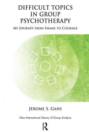 Jerome Gans - Difficult Topics in Group Psychotherapy, Häftad