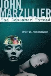 The Gossamer Thread 1