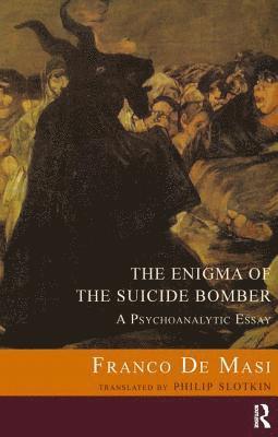 Franco De Masi - The Enigma of the Suicide Bomber, Häftad