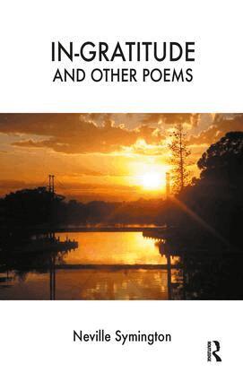 Neville Symington - In-gratitude and Other Poems, Häftad