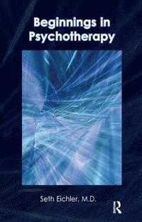 bokomslag Beginnings in Psychotherapy