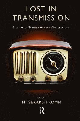 M. Gerard Fromm, M. Gerard Fromm - Lost in Transmission, Häftad