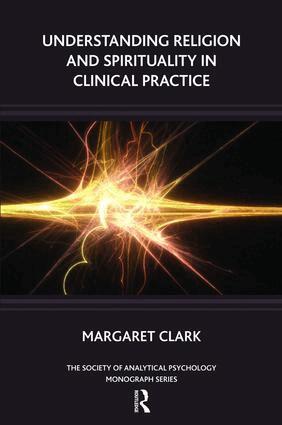Margaret Clark - Understanding Religion and Spirituality in Clinical Practice, Häftad