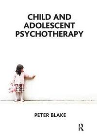 bokomslag Child and Adolescent Psychotherapy