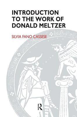 Introduction to the Work of Donald Meltzer 1
