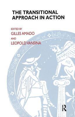 Gilles Amado, Leopold Vansina - The Transitional Approach in Action, Häftad