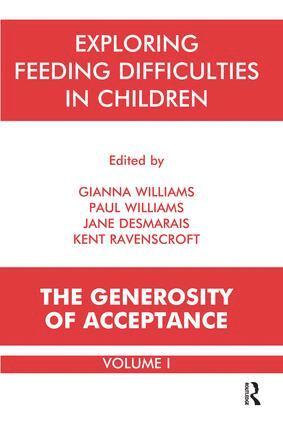 Jane Desmarais, Kent Ravenscroft, Gianna Williams, Paul Williams - Exploring Feeding Difficulties in Children, Häftad