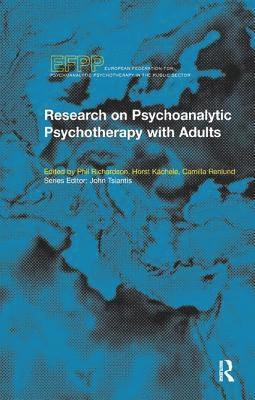 Research on Psychoanalytic Psychotherapy with Adults 1