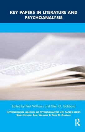 Glen O. Gabbard, Paul Williams - Key Papers in Literature and Psychoanalysis, Häftad
