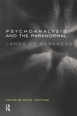 Psychoanalysis and the Paranormal 1