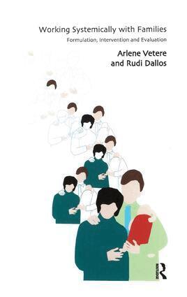 Rudi Dallos, Arlene Vetere - Working Systemically with Families, Häftad