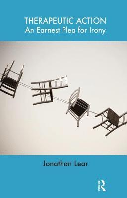 Jonathan Lear - Therapeutic Action, Häftad