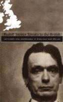 Rudolf Steiner - Rudolf Steiner Speaks to the British, Häftad