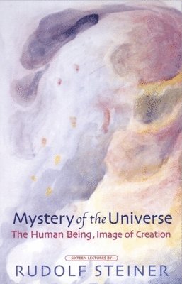 Rudolf Steiner, Matthew Barton - Mystery of the Universe, Häftad