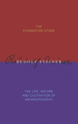 Rudolf Steiner, Johanna Collis, Pauline Wehrle - Foundation Stone, Häftad