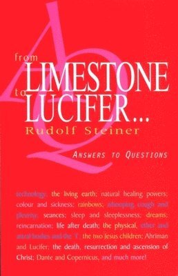 Rudolf Steiner - From Limestone to Lucifer..., Häftad