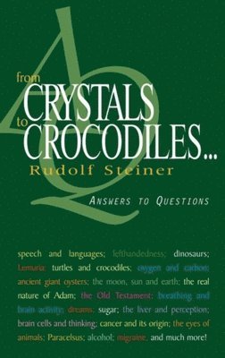 Rudolf Steiner, Sabine Seiler, Matthew Barton - From Crystals to Crocodiles, Häftad