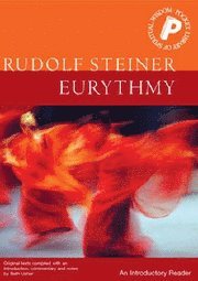 Rudolf Steiner - Eurythmy, Häftad