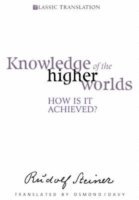 Knowledge of the Higher Worlds 1