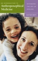 bokomslag Introduction to Anthroposophical Medicine
