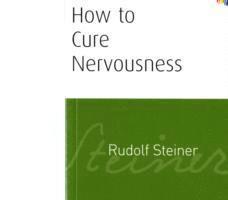 bokomslag How to Cure Nervousness