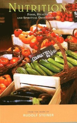 Rudolf Steiner - Nutrition, Häftad