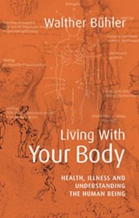 bokomslag Living With Your Body