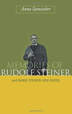 Anna Samweber, Ann Samweber - Memories of Rudolf Steiner, Häftad