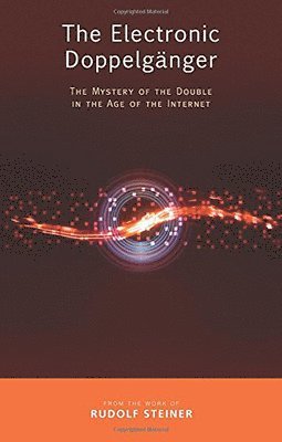 Rudolf Steiner, Andreas Neider - Electronic Doppelganger, Häftad