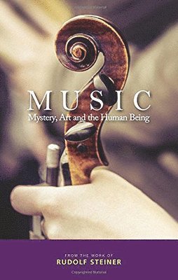 Rudolf Steiner - Music, Häftad