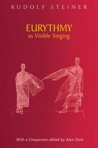 bokomslag Eurythmy as Visible Singing