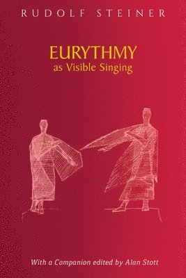 Eurythmy as Visible Singing 1